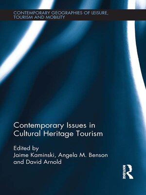 cover image of Contemporary Issues in Cultural Heritage Tourism